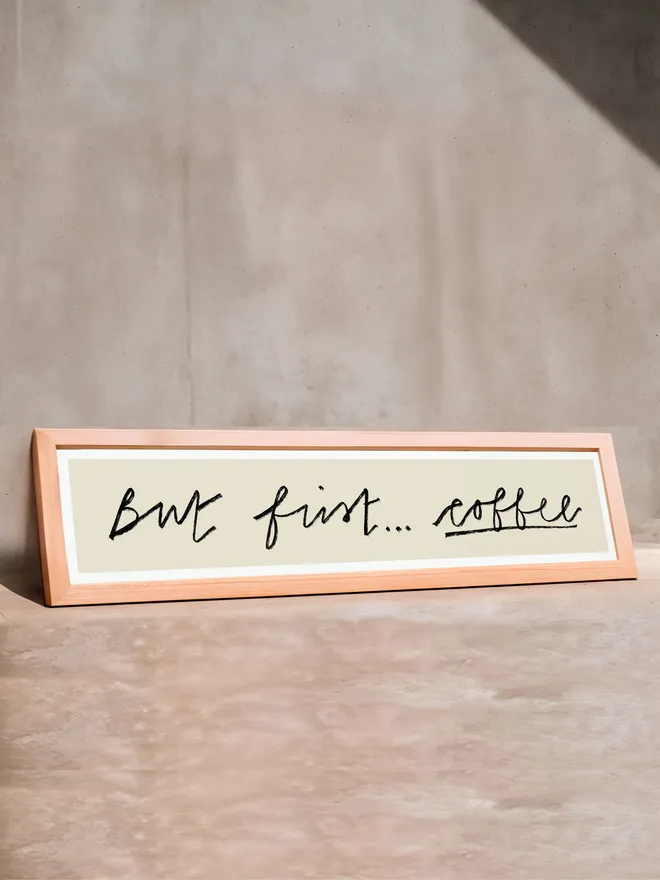 'but first ..... coffee' in beige