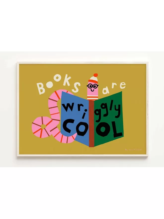 Bookworm Wally Giclee Print 'Books Are Wriggly Cool'
