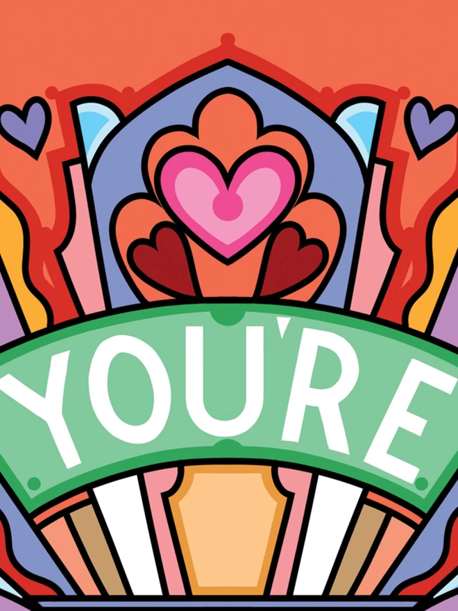 A close up of the design of the card showing the word “you’re” and surrounded by colourful hearts and the abstract design.