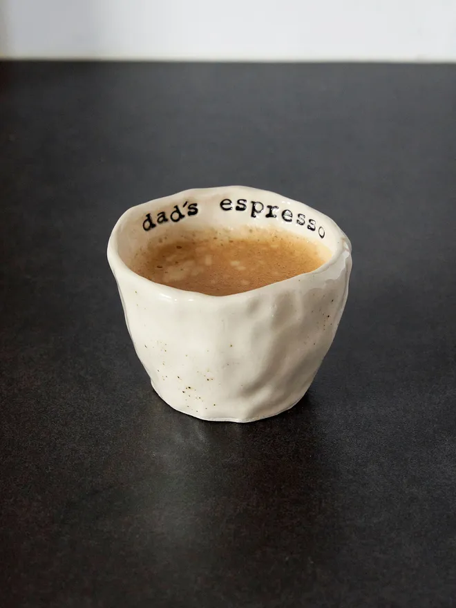 'Dad's espresso' Espresso cup ceramic 