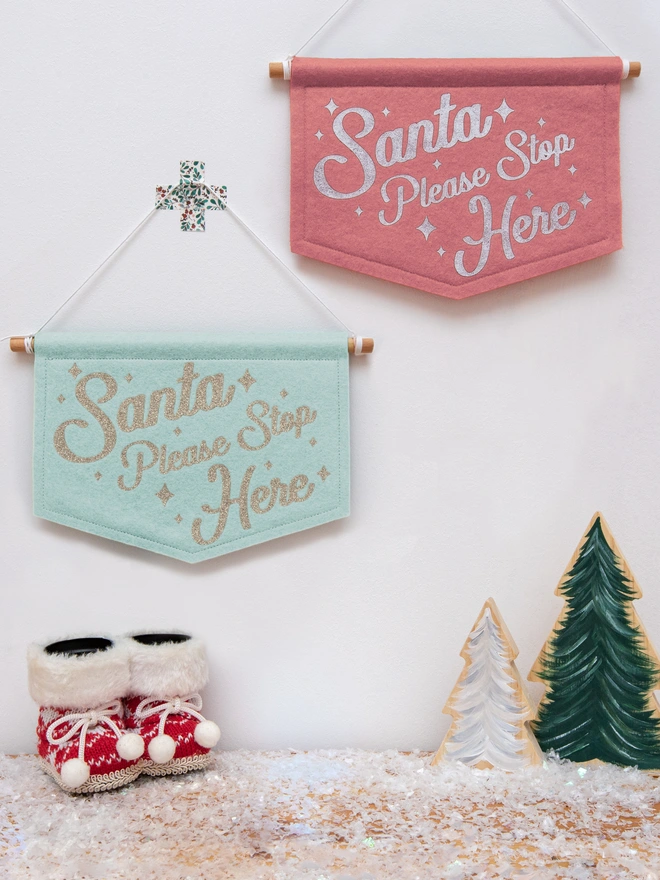 felt "Santa please stop here" banner in rose pink and silver or pale mint and champagne gold.