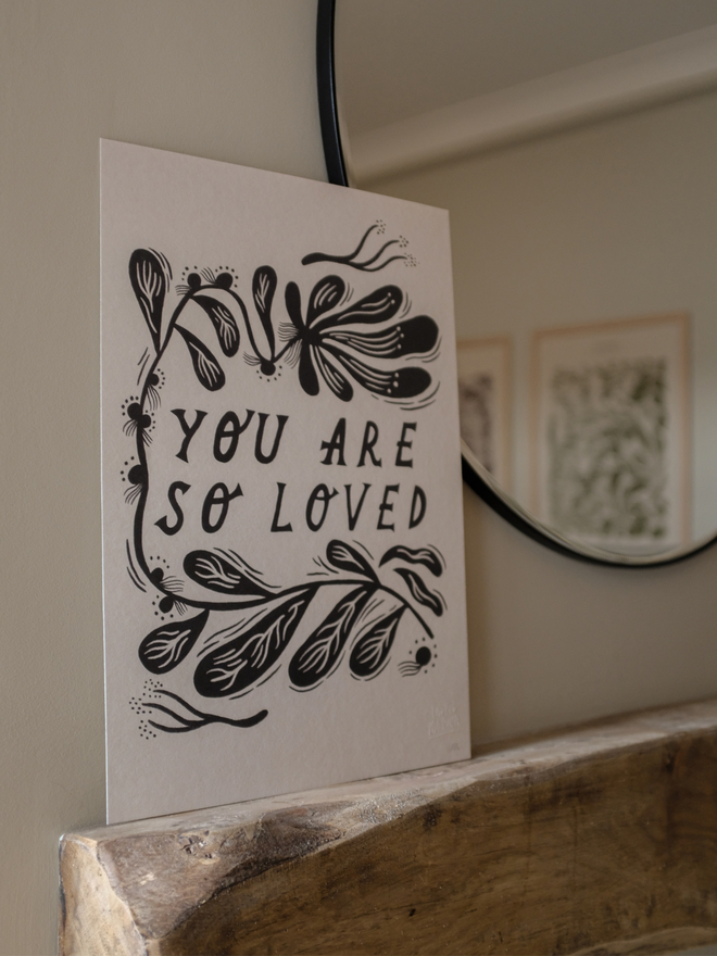 You Are So Loved Print