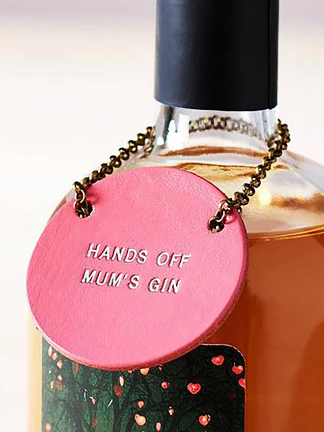 Hands off Mum's Gin bottle tag
