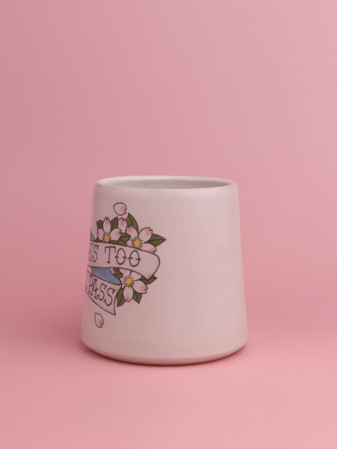This Too Shall Pass Handmade Mug Emma Puddick Pottery