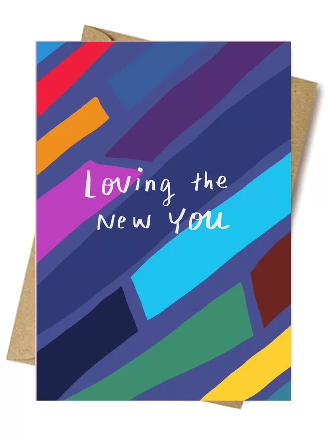 Loving the new you card