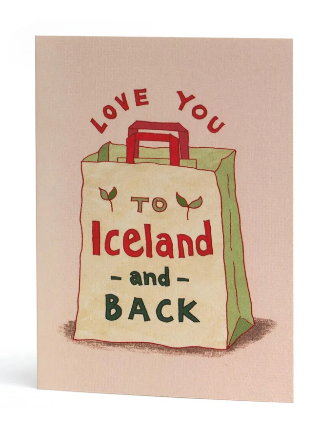 Love You to Iceland and Back Greeting Card