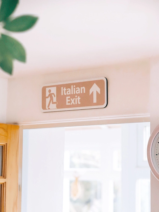 Italian Exit Sign Pink