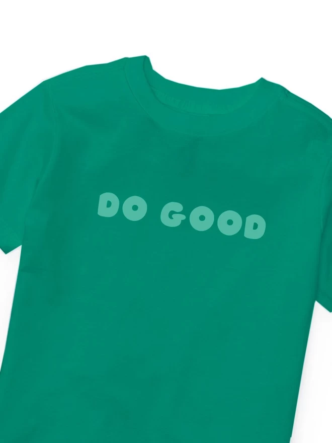 Do Good Inspirational T Shirt Green Aqua Mims & Family