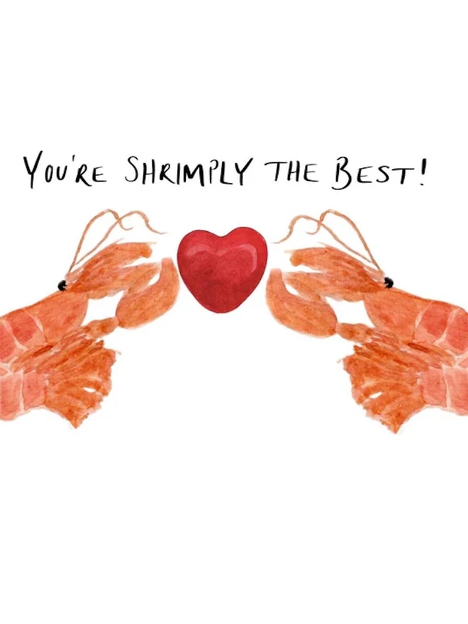 'You're Shrimpy The Best' Love Greeting Card 