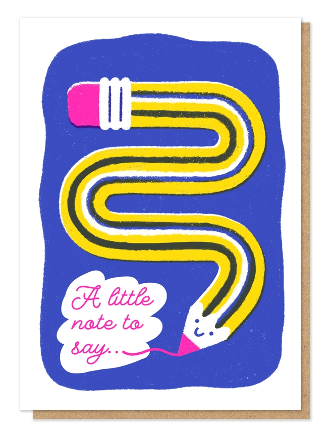 Letterpress card showing a yellow & black striped pencil with pink eraser tip and a smiley face. The pencil is on a blue background with the wording "A little note to say..." written in pink.