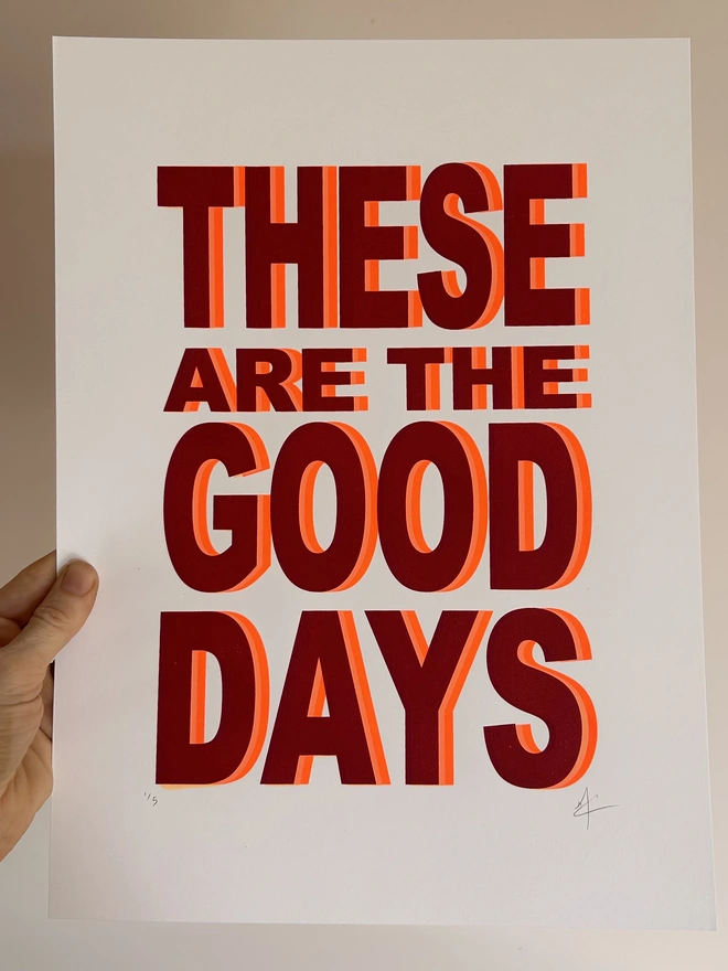 These Are the Good Days, Screen Print, Hannah Carvell