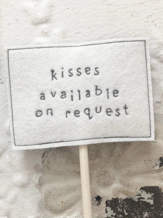kisses available on request embroidered felt sign 
