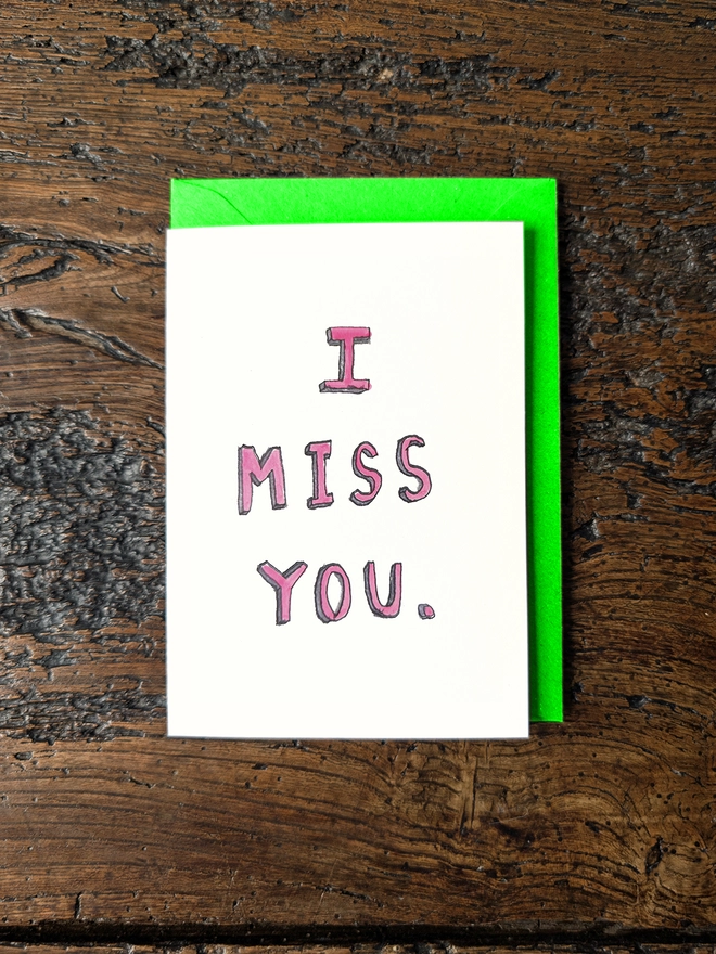 i miss you neon pink card
