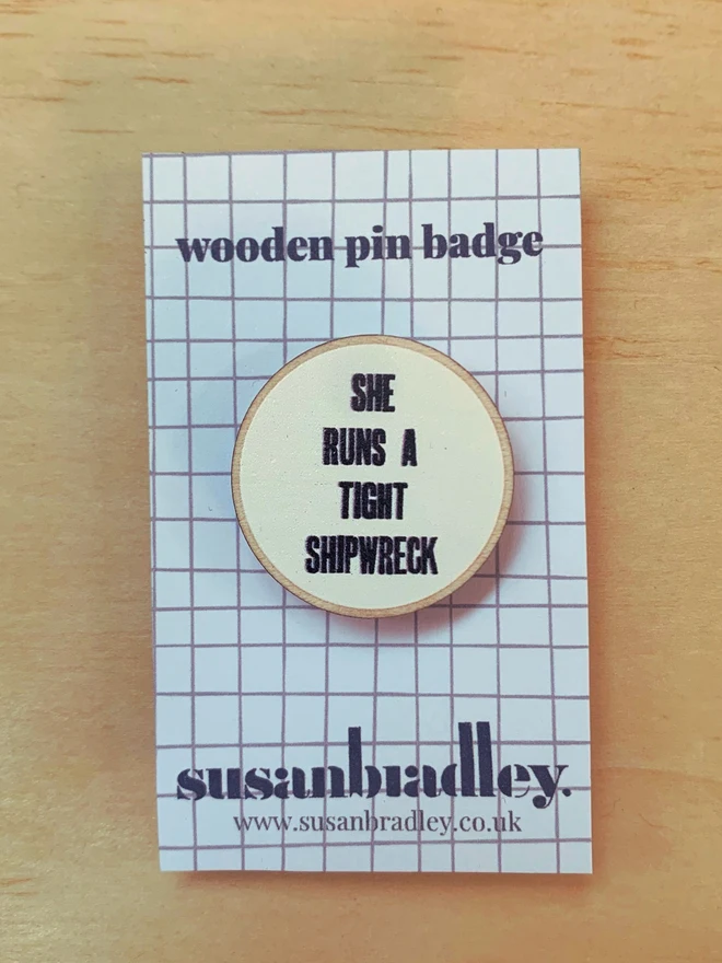 wooden pin badge feminist women she runs a right shipwreck motherhood