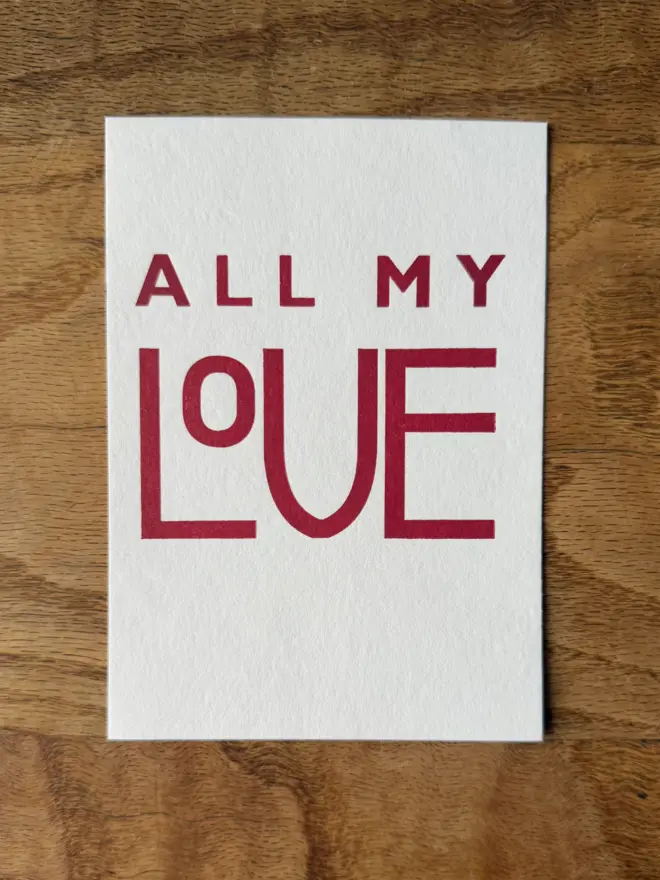 All my love - letterpress