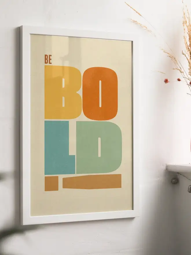 Be Bold Giclee Print by Roam Home Co