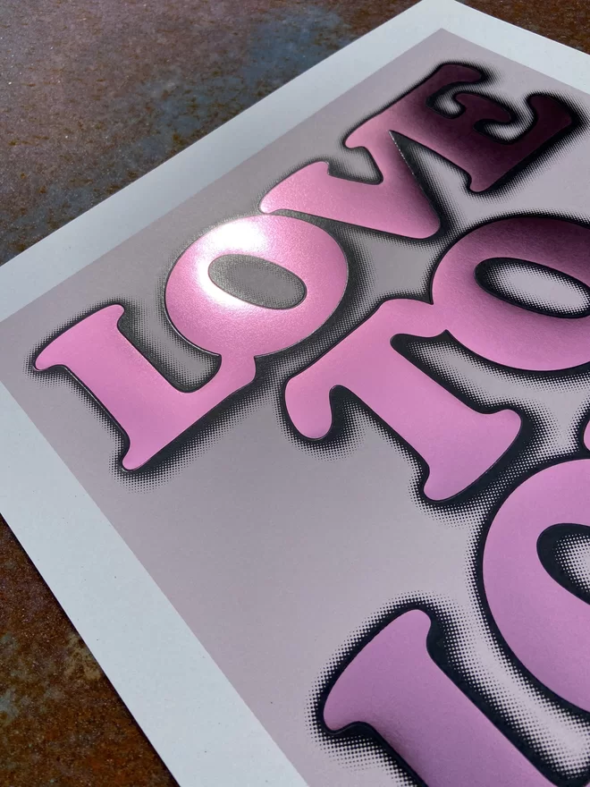 Metallic Hot Foil  "Love to Love" Screen Print in lilac. typography says love to love with a drop shadow the print is square 