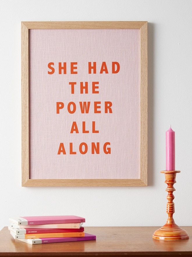 She Had the Power All Along Pink Linen Print with Orange Typography