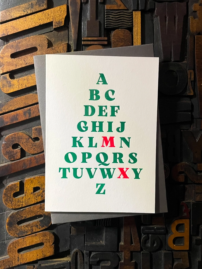 For all you typographers out there; an alphabetical Christmas tree hand printed on "Mary"; my vintage treadle Arab platen. A beautiful typographic letterpress Christmas card. Printed with rich inks with luxury matching and contrasting envelopes; ideal to send to your designer friends at the festive season