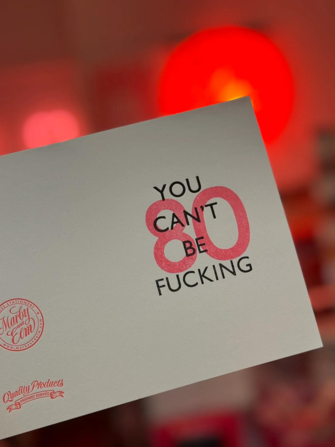 You Can't Be Fucking 80 Birthday Card