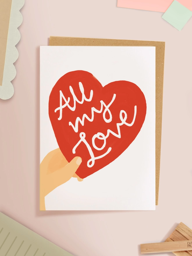 All My Love Valentine's Card