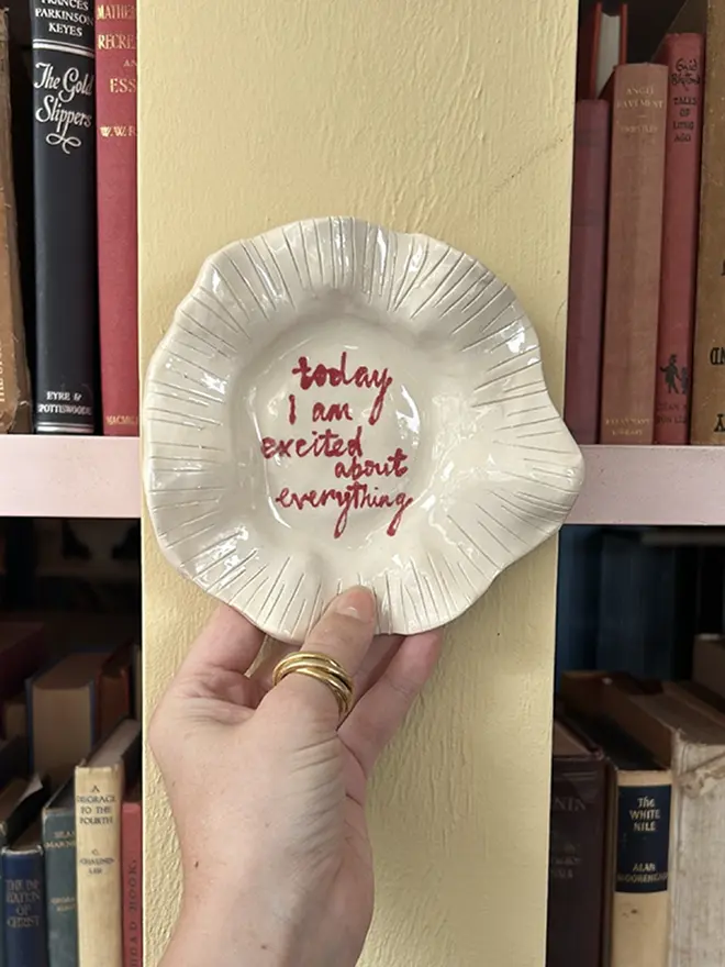 'Today I Am Excited About Everything' Mini Ceramic Plate