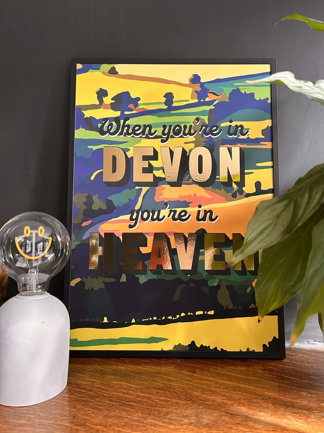 when you're in devon you're in heaven gold metallic print a3 