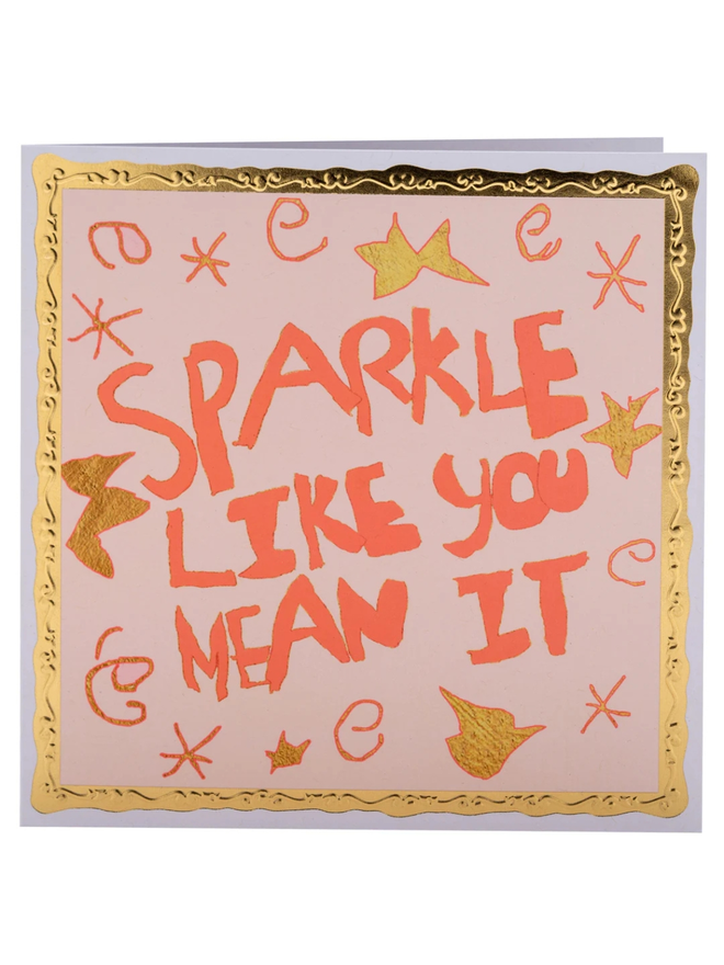 Sparkle like you mean it card