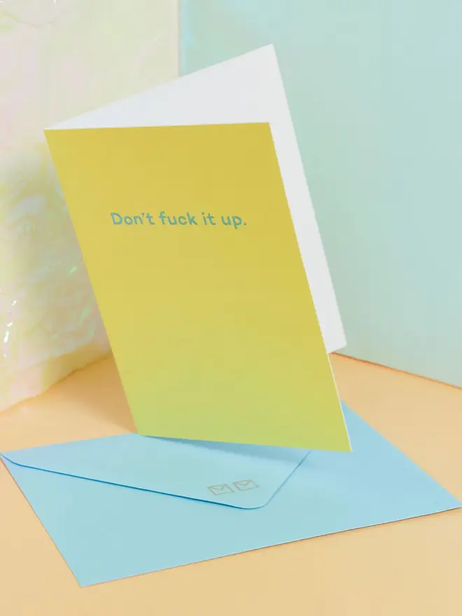 don't fuck it up yellow card