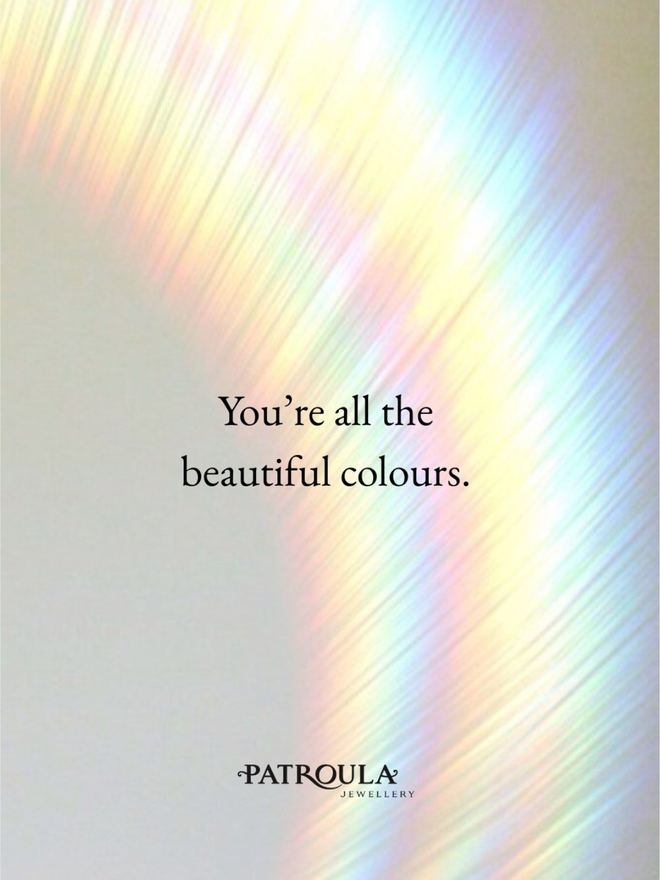 Patroula Jewellery Quote on white and rainbow background