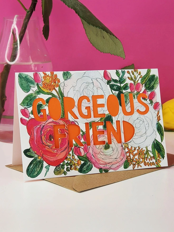 Gorgeous friend card
