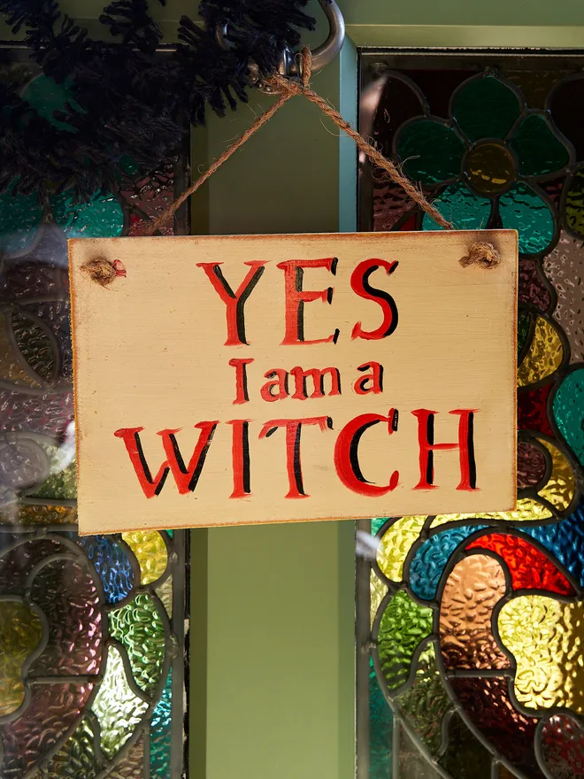 Yes I am a Witch Sign
