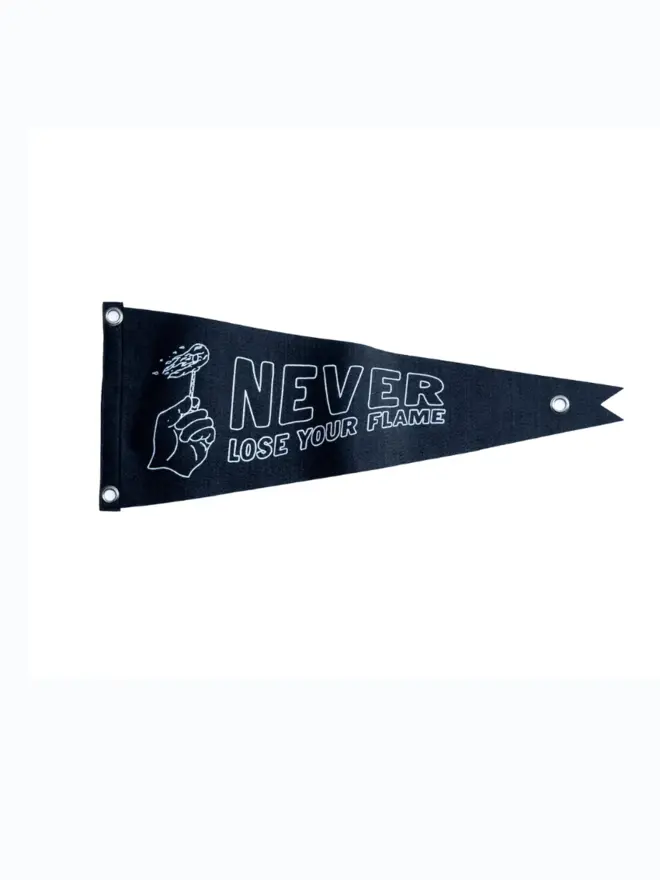 'Never Lose Your Flame' Vintage Style Cotton Canvas Pennant 