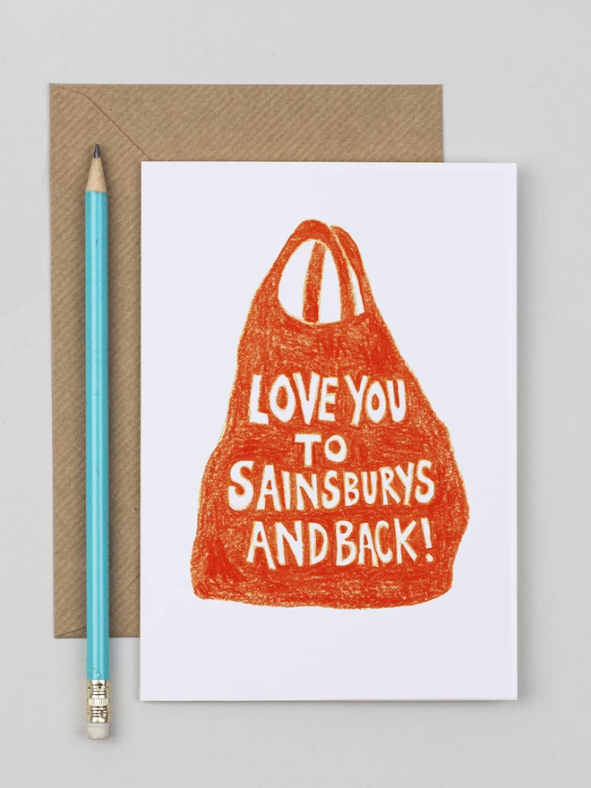 Love You To Sainsbury's And Back Greeting Card - The Curious Pancake