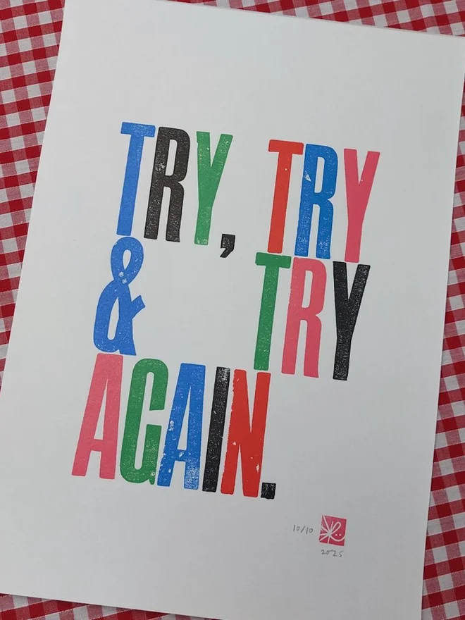 'Try, Try & Try Again' Letterpress Print