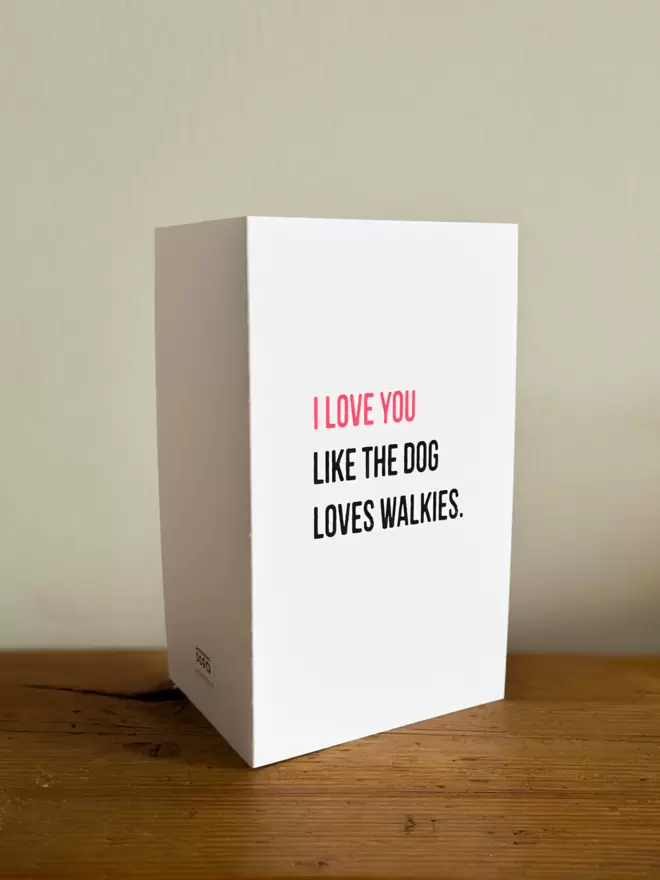 I love you like walkies valentines card