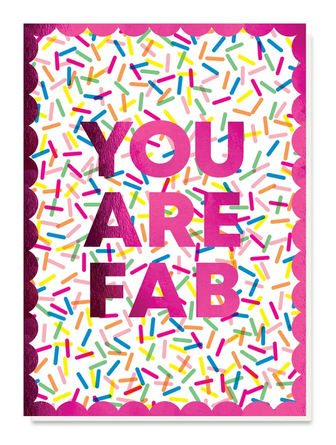 you are fab sprinkles card