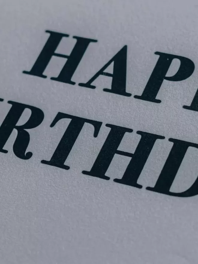 Happy Birthday Letterpress Greeting Card