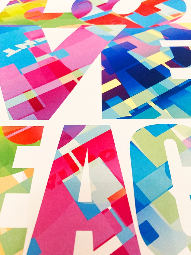 Detail from a multicoloured typographic print of “Peace & Love”