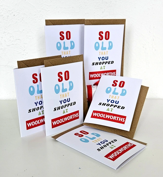 A photograph of 6 cards they say so old that you shopped at Woolworths in coloured typography the Woolworths image looks like the old shop sign