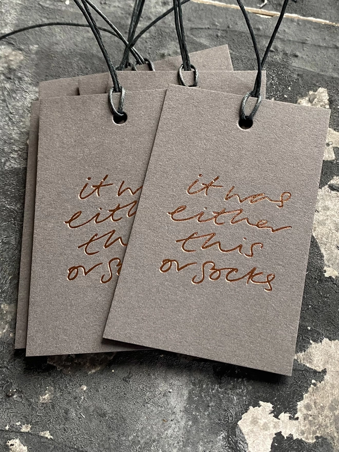 'It Was Either This Or Socks' - Hand Foiled Gift Tags