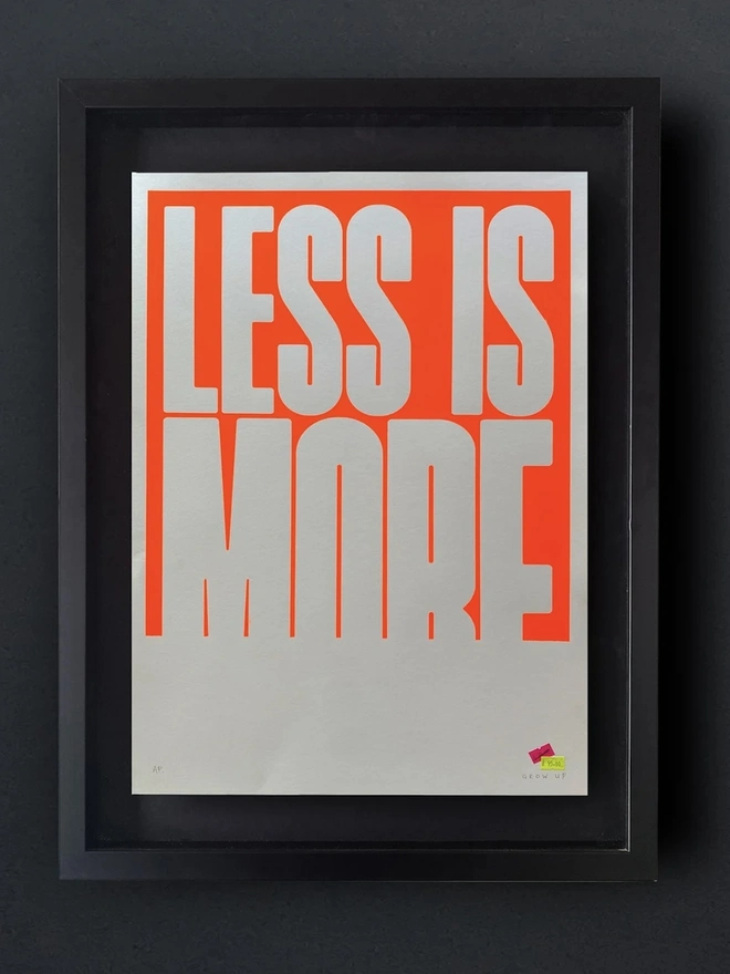 You Get What You Pay For Less is More Neon Orange Artwork