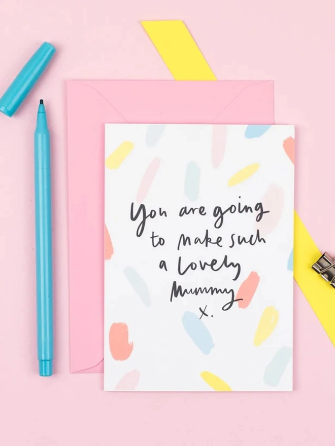 'You Are Going To Make A Lovely Mum' Card 