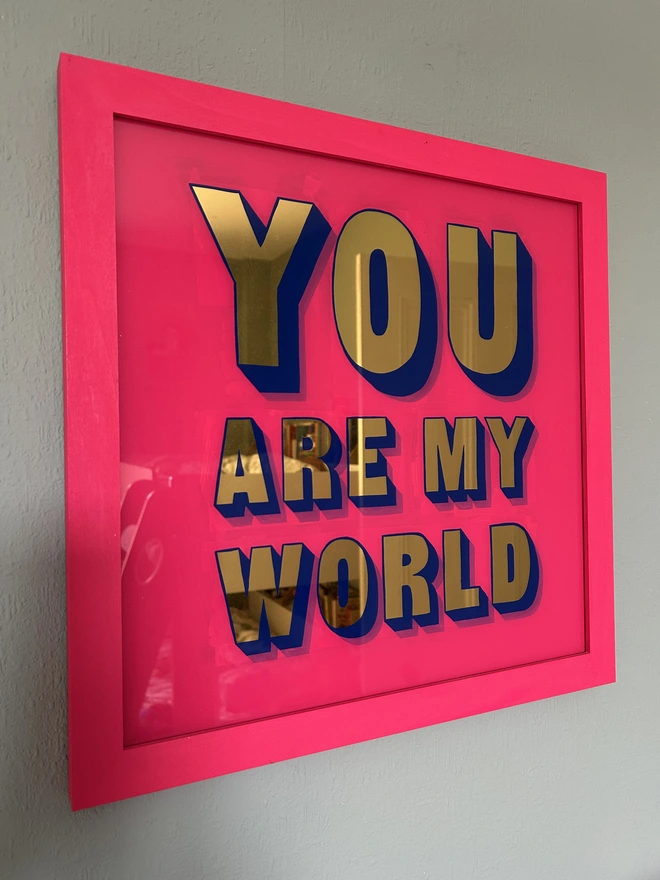 painted by amy gilded pink sign you are my world