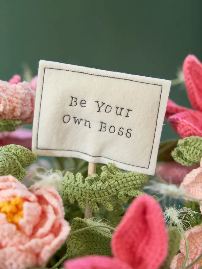 Be your own boss felt sign