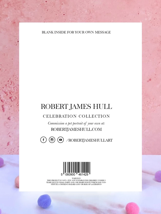 The reverse of the card, which reads 'blank inside for your own message' as well as 'Robert James Hull', and a message saying 'Warning: This product is not a toy. Not suitable for children under 3 years due to small parts and/or sharp points which may constitute a choking hazard and/or risk of laceration.'.