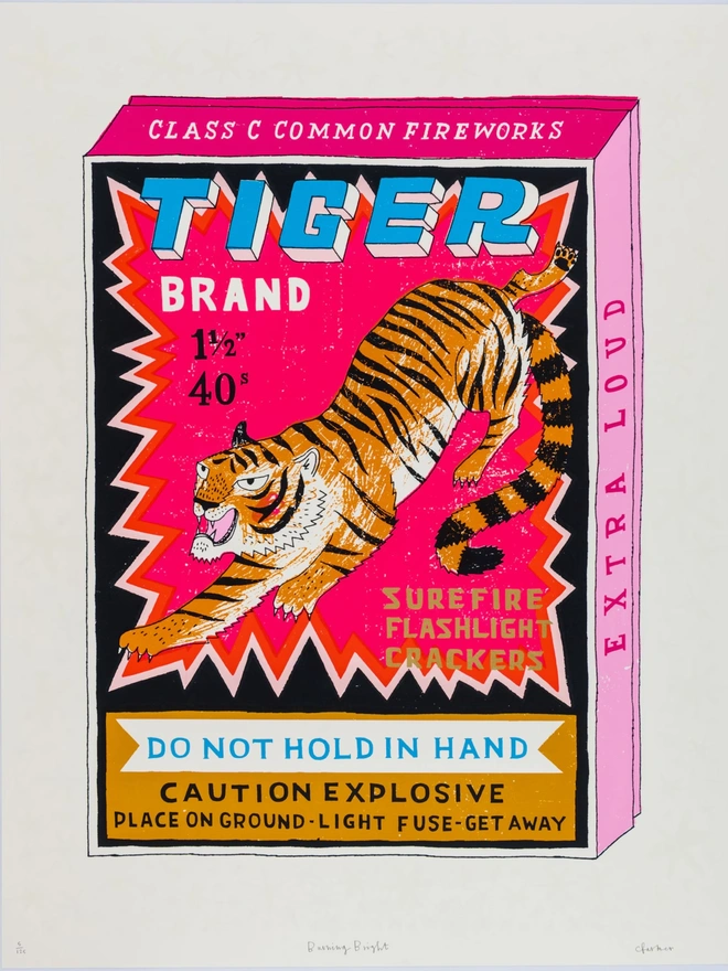 Tiger Firecracker Box Screenprint Burning Bright, a colourful firecracker box design on a white screenprint. 