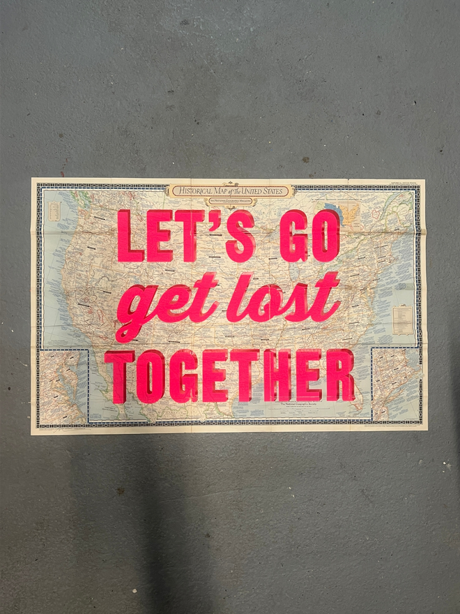 Let's Go Get Lost Together USA Original Screen Print
