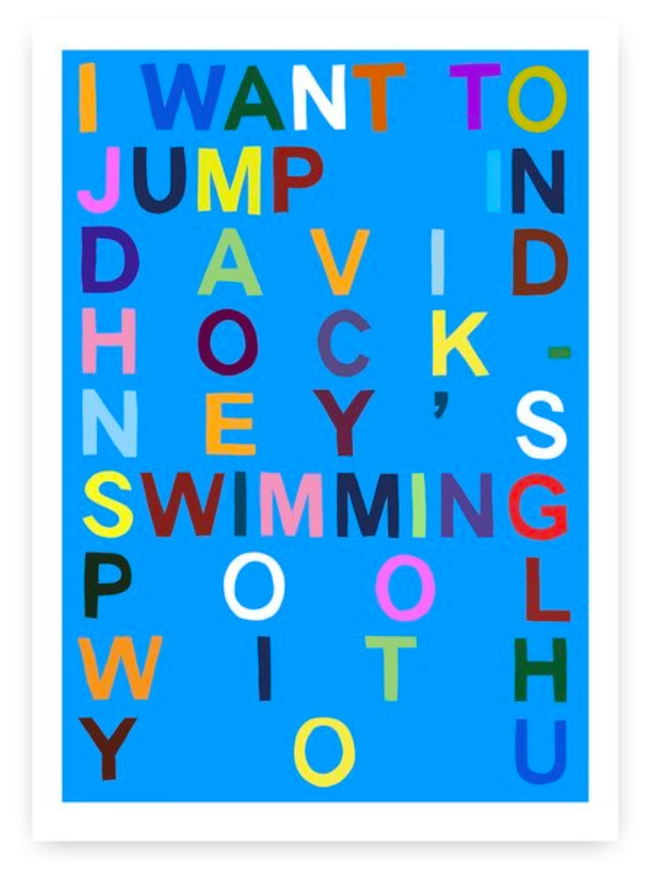 I Want To Jump In David Hockney's Swimming Pool With You