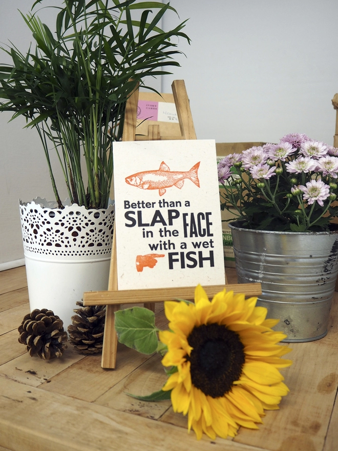 Better than a slap in the face with a wet fish - Letterpress Greetings Card